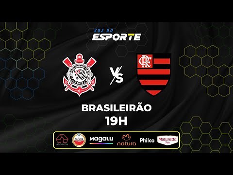 CORINTHIANS X FLAMENGO - AO VIVO | CAMPEONATO BRASILEIRO – 28/09/2025