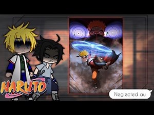 Naruto's Family React To Naruto Uzumaki || Neglected Au || Gacha Reaction Video || (2/2)