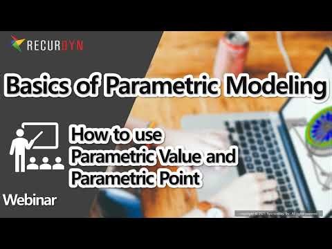 [Webinar] Basics of Parametric Modeling with RecurDyn