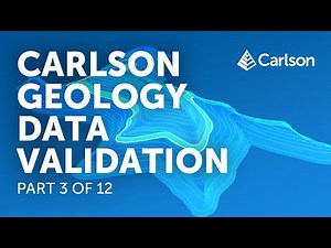 Carlson Geology | Data Validation (Part 3/12)