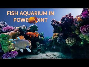 Fish Aquarium in Microsoft PowerPoint