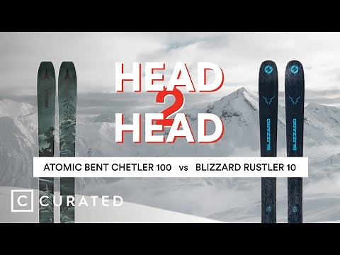 2022 Atomic Bent Chetler 100 vs. 2022 Blizzard Rustler 10 | Head 2 Head | Curated