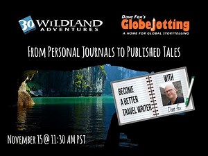 Travel Writing Basics: From Personal Travel Journals to Published Travel Tales