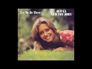 Olivia Newton-John - Let Me Be There - (Lyrics)