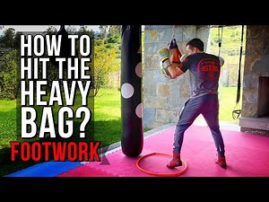 HOW TO HIT THE HEAVY BAG ? | Footwork