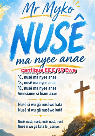 Cantique ECC 99 Ewe — Cantique ECC No. 99 (Ewe Version)