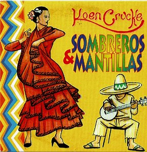 Koen Crucke - Sombreros & Mantillas