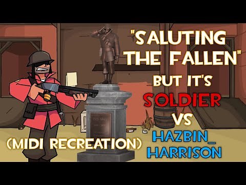 FNF Saluting the Fallen but it's Soldier vs Hazbin_Harrison | A TF2 Tribute