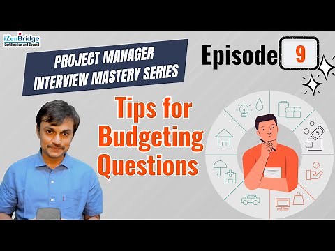 Episode 9: Tips for Budgeting Questions? Project Management Interview Mastery Series