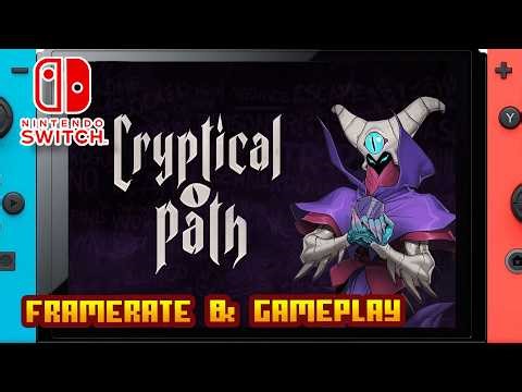 Cryptical Path - (Nintendo Switch 1) - Framerate & Gameplay - 4K