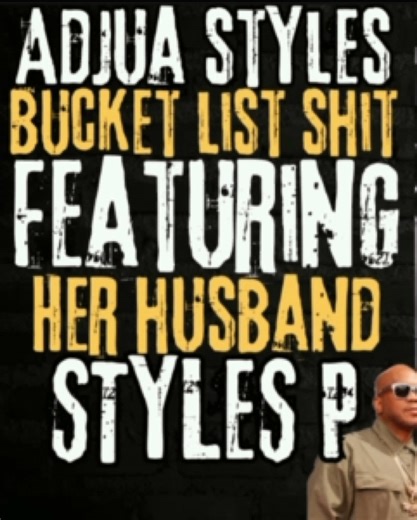 Adjua Styles Celebrates 50 With “Bucket List Sh*t” Freestyle — And She’s Still Spitting Bars! 🎤🔥 Big celebration and big bars! 💯 Hip-hop fans are showing love as Adjua Styles, the wife of legendary LOX rapper Styles P, just turned 50 years old and is proving that age is nothing but a number. To mark the moment, Adjua dropped a powerful rap video for her track “Bucket List Sh*t,” and both she and Styles P shared the visual online for fans to see. In the clip, she steps up with confidence, deli