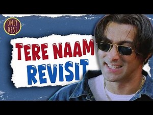 Tere Naam : The Revisit