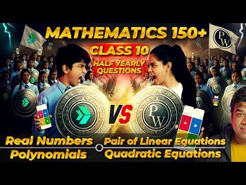 Mathematics Marathon 150+ Class 10 Half Yearly Quiz Battle