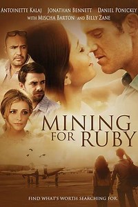 Mining for Ruby (2014) - Movie