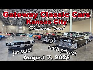 CLASSIC CARS FOR SALE !! Gateway Classic Cars Kansas City Lot Walk 8 7 2025 - muscle cars - hot rods