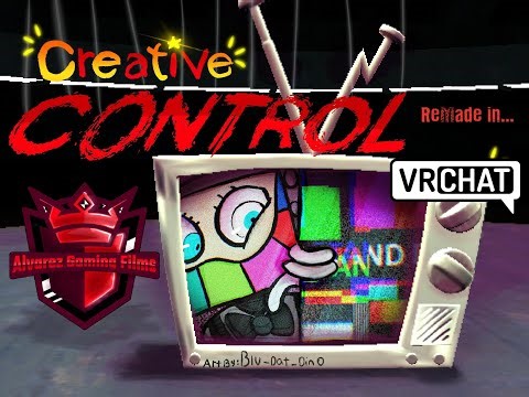 Creative Control (But it's ReMade in VRChat!)