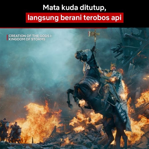 368K views · 2.1K reactions | Kena api dikit nggak ngaruh, yang penting kudanya nggak liat  Tonton Creation of the Gods I: Kingdom of Storms di sini https://www.netflix.com/id-en/title/81745972 | Netflix | Facebook
