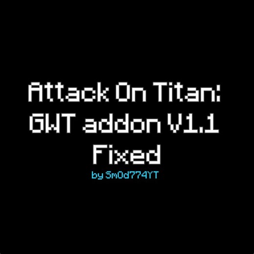 Attack On Titan: GWT addon V1.1 Fixed Minecraft Mod
