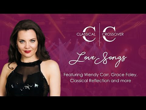 Classical Crossover / Pop Opera Concert: "The Sound of Crossover: Love Songs"