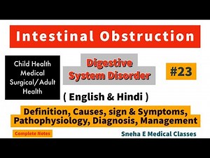 Intestinal Obstruction | Definition | Causes | Symptoms | Diagnosis | Pathophysiology | Management |