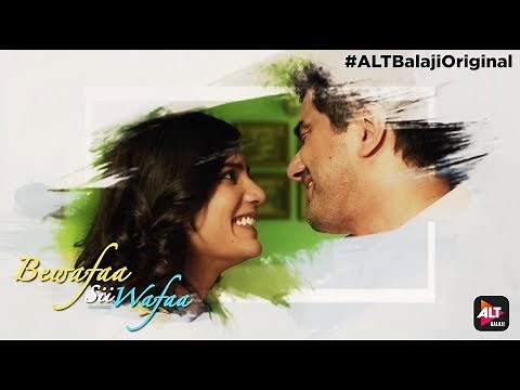 Bewafaa Sii Wafaa | Samir Soni | Dipannita Sharma | Title Track | ALTBalaji