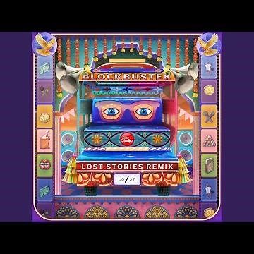 Blockbuster (Lost Stories Remix)