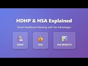 HDHP and HSA Explained: High-Deductible Health Plans & Health Savings Accounts Guide
