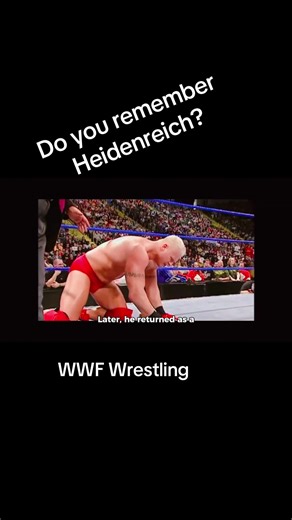 Heidenreich: The Rise and Fall of a Wrestling Gimmick