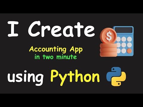 I CREATE ACCOUNTING APP IN 2 MIN USING PYTHON & LEARN PYTHON BY BUILDING SIMPLE PROJECTS
