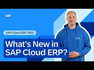 What's New in SAP Cloud ERP 2602 | Release Highlights & AI Innovations