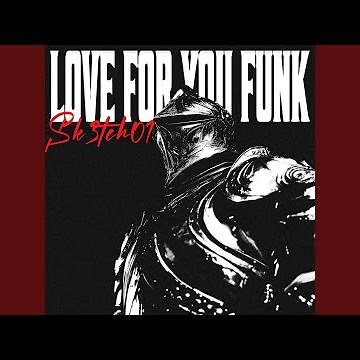 Love for you funk (Super Slowed)