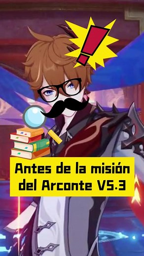 Luis jugando Genshin impact (@luisgenshinimpact) - Consejos para la misión del Arconte en Genshin 5.3
