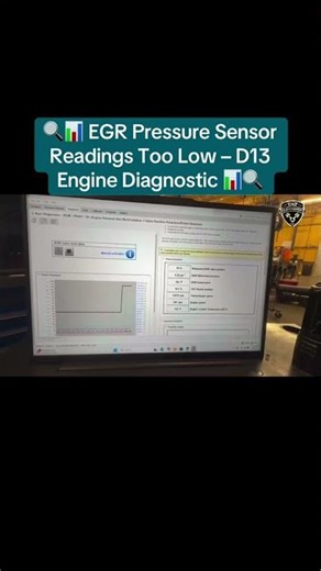 🔍📊 EGR Pressure Sensor Readings Too Low – D13 Engine Diagnostic 📊🔍