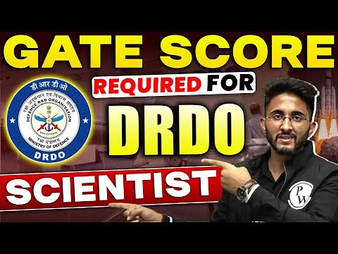 GATE Score Required For DRDO Scientist