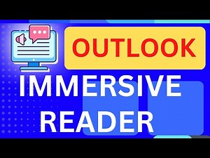 Immersive Reader in Outlook [Have you Ever tried it?]
