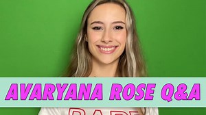 Avaryana Rose Q&A