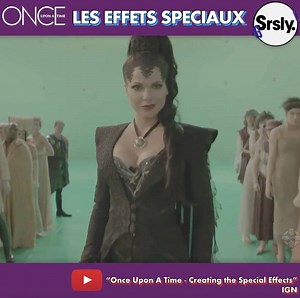 Dans les coulisses de Once Upon a Time, il y a un peu d'imagination et beaucoup d'effets spéciaux ✨ | Serieously