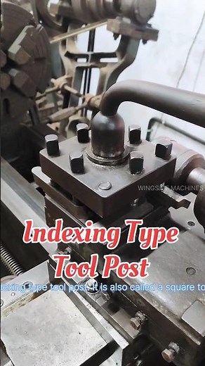 Lathe - Indexing Type Tool Post