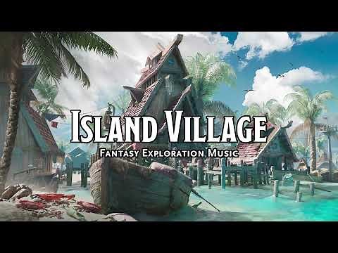 Island Village | D&D/TTRPG Music | 1 Hour