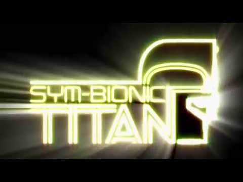 Sym-Bionic Titan - Intro