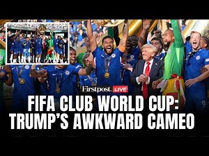 FIFA Club World Cup LIVE: Trump Awkwardly Crashes Chelsea’s World Cup Trophy Lift at MetLife Stadium