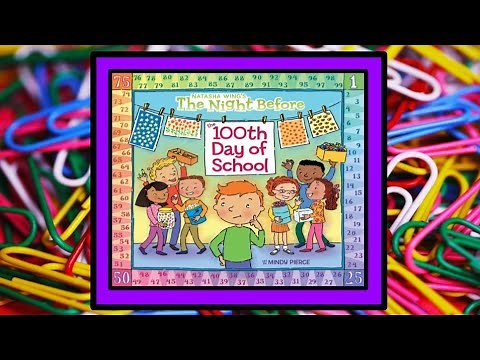 🌃 The Night Before the 100th Day of School Read Aloud Kid's Book