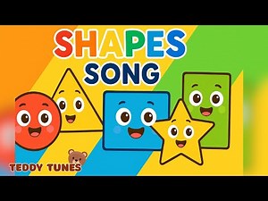 Shapes Song | Circle, Triangle, Square, Rectangle, Star | Learn Shapes for Kids | Teddy Tunes
