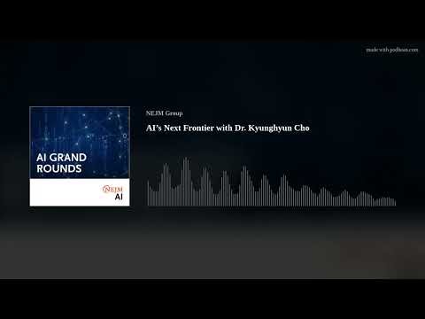 AI’s Next Frontier with Dr. Kyunghyun Cho