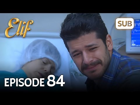 Elif 84. Bölüm | Elif Episode 84 (HD) English Subtitle