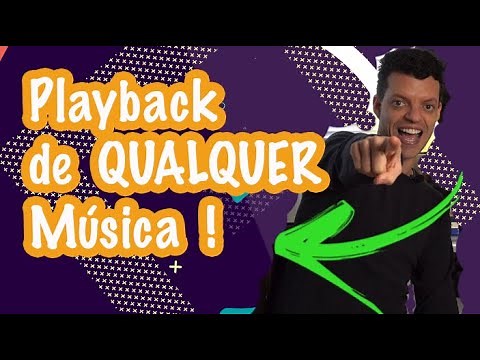 Como Fazer o Playback de QUALQUER Música?