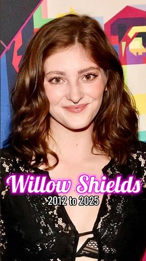 Willow Shields evolution from 2012 to 2025