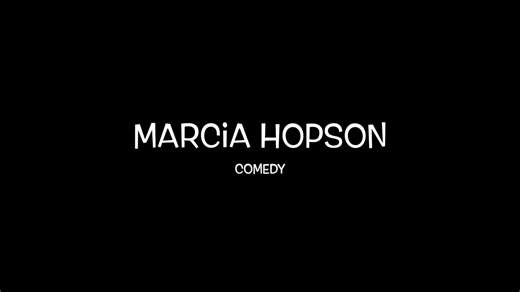 Marcia Hopson comedy reel 2025