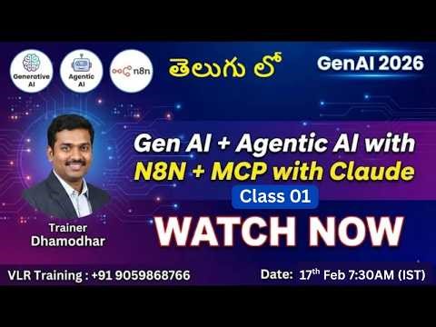 GenAi + Agentic + MCP + N8n With Claude Class 01 in Telugu Vlr Training 9059868766