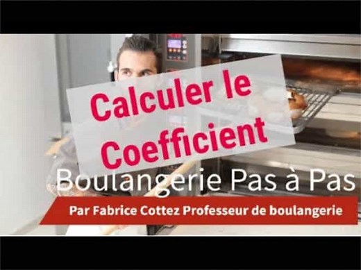 Calculer le Coefficient multiplicateur - Boulangerie Pas à Pas